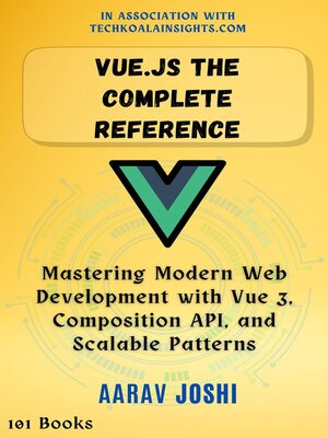 cover image of Vue.js the Complete Reference